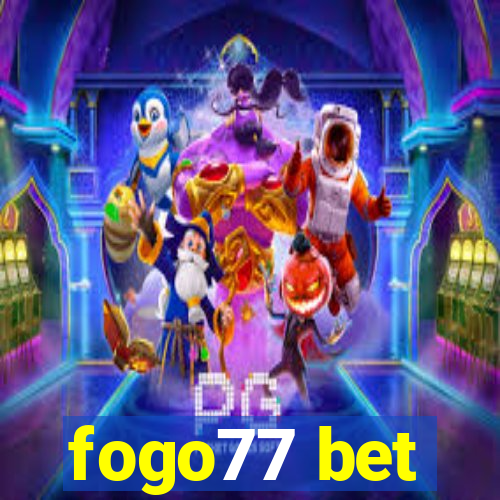 fogo77 bet